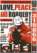 Love Peace and Robbery