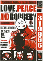 Love Peace and Robbery